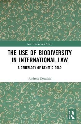 The Use of Biodiversity in International Law(English, Paperback, Kotsakis Andreas)