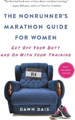 The Nonrunner's Marathon Guide for Women (Revised)(English, Paperback, Dais Dawn)