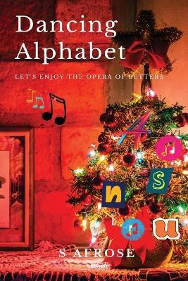 Dancing Alphabet (Edition1)(English, Book, S Afrose)