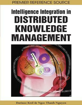 Intelligence Integration in Distributed Knowledge Management(English, Hardcover, unknown)