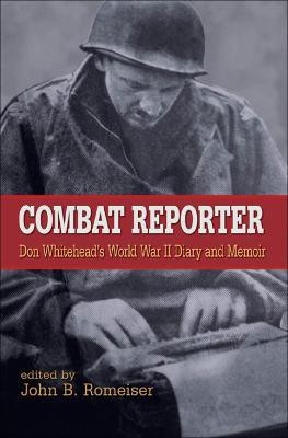 Combat Reporter(English, Hardcover, Whitehead Don)