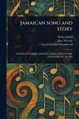 Jamaican Song and Story(English, Paperback, Jekyll Walter)