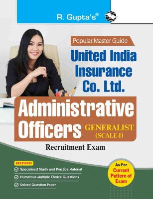United India Insurance Co. Ltd. : Administrative Officers (Generalist : Scale-I) Recruitment Exam Guide(English, Paperback, RPH Editorial Board)