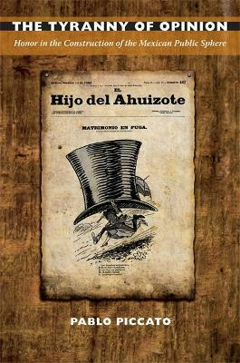 The Tyranny of Opinion(English, Paperback, Piccato Pablo)