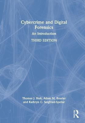 Cybercrime and Digital Forensics(English, Hardcover, Holt Thomas)