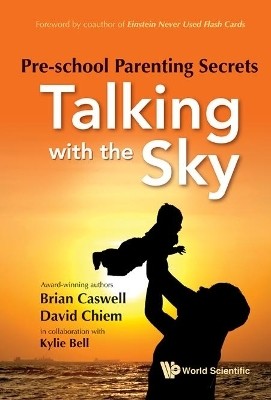 Pre-school Parenting Secrets: Talking With The Sky(English, Hardcover, Bell Kylie)