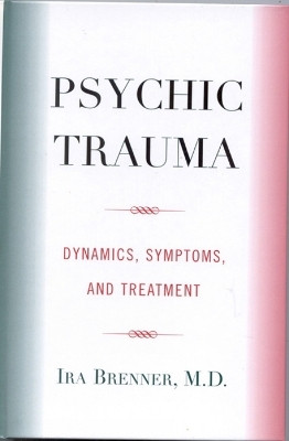 Psychic Trauma(English, Hardcover, Brenner Ira)