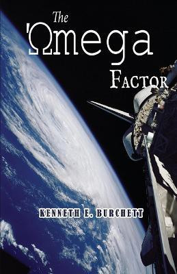 The Omega Factor(English, Paperback, Burchett Kenneth E)