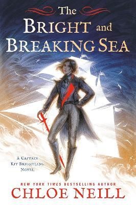 The Bright and Breaking Sea(English, Paperback, Neill Chloe)