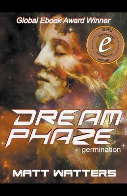Dream Phaze - Germination(English, Paperback, Watters Matt)