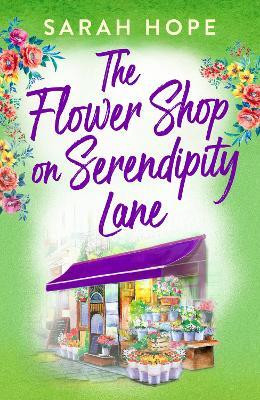 The Flower Shop on Serendipity Lane(English, Paperback, Hope Sarah)