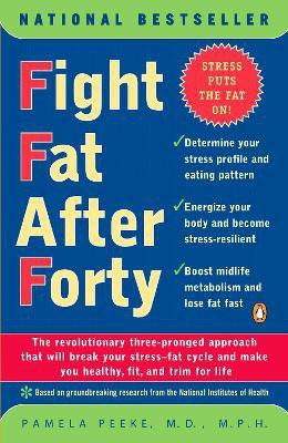 Fight Fat After Forty(English, Paperback, Peeke Pamela)