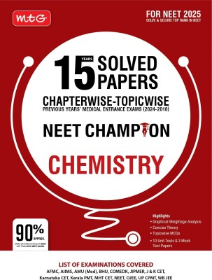 MTG 15 Years NEET Chapterwise Topicwise Previous Years Solved Papers Chemistry (PYQ Book) With Medical Entrance Exam Questions� - NEET Champion For 2025 Exam(Paperback, MTG Editorial Board)