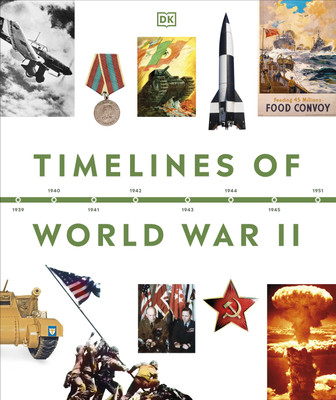 Timelines of World War II(English, Hardcover, DK)