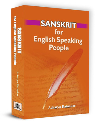 Sanskrit for English Speaking People | A Complete Guide to Learn Sanskrit for English Speakers through Step-by-Step Sanskrit Teacher for English Speaking People (Pronunciation Writing Techniques)(Paperback, Dr. Ratnakar Narale)