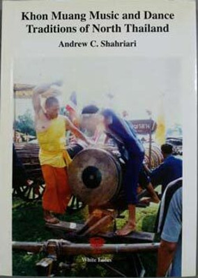 Khon Muang Music & Dance Traditions of North Thailand(Paperback, Shahriari, Andrew C)