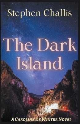 The Dark Island(English, Paperback, Challis Stephen C)