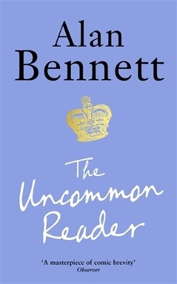 The Uncommon Reader(English, Paperback, Bennett Alan)