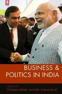 Business and Politics in India(English, Hardcover, unknown)