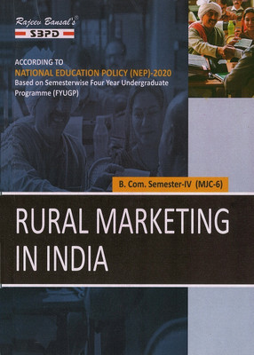 NEP Rural Marketing in India  - B.Com. 4th Semester MJC-6 Syllabus According to FYUGP 1 Edition(Paperback, Dr. F.C. Sharma)