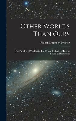 Other Worlds Than Ours(English, Hardcover, Proctor Richard Anthony)