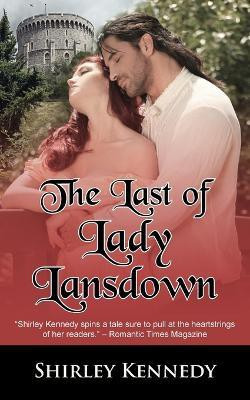 The Last of Lady Lansdown(English, Paperback, Kennedy Shirley)