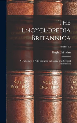 The Encyclopedia Britannica(English, Hardcover, Chisholm Hugh)