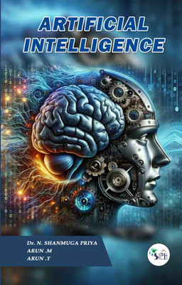 ARTIFICIAL INTELLIGENCE(Paperback, Dr. N. SHANMUGA PRIYA ARUN M ARUN T)