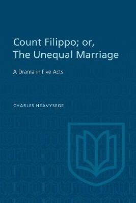 Count Filippo; or The Unequal Marriage(English, Electronic book text, Heavysege Charles)