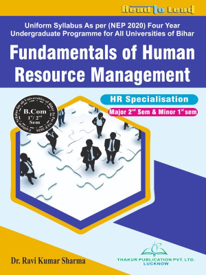 Fundamentals of Human Resource Management Bihar B.com 1st Semester Book by Thakur publication(Paperback, Dr. Ravi Kumar Sharma)