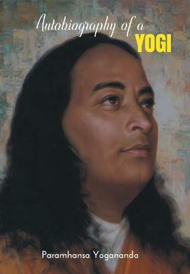 Autobiography of a YOGI(English, Paperback, Yogananda Paramhansa)