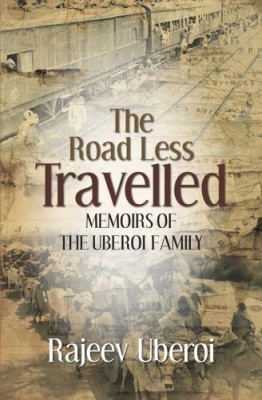 The Road Less Travelled: Memoirs of the Uberoi Family (English)(English, Paperback, Uberoi Rajeev)