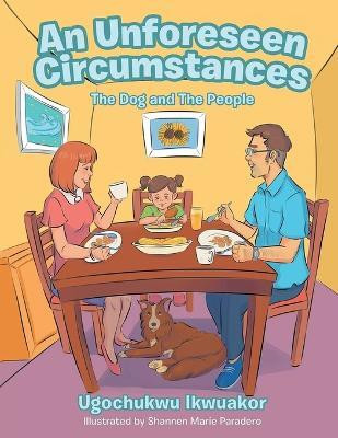 An Unforeseen Circumstances(English, Paperback, Ikwuakor Ugochukwu)
