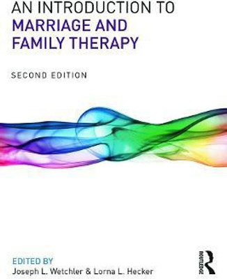 An Introduction to Marriage and Family Therapy(English, Paperback, unknown)