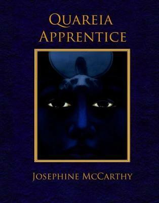 Quareia - The Apprentice(English, Hardcover, McCarthy Josephine)