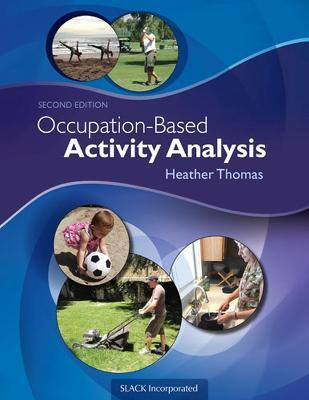 Occupation-Based Activity Analysis(English, Paperback, Thomas Heather)
