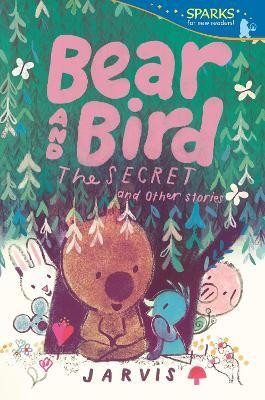 Bear and Bird: The Secret and Other Stories(English, Paperback, Jarvis)