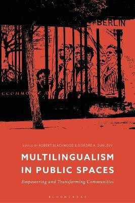 Multilingualism in Public Spaces(English, Electronic book text, unknown)