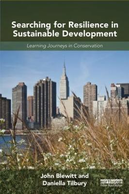 Searching for Resilience in Sustainable Development(English, Paperback, Blewitt John)