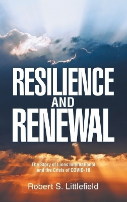 Resilience and Renewal(English, Hardcover, Littlefield Robert S PH D)