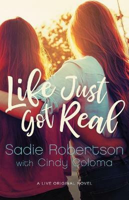 Life Just Got Real(English, Paperback, Robertson Sadie)
