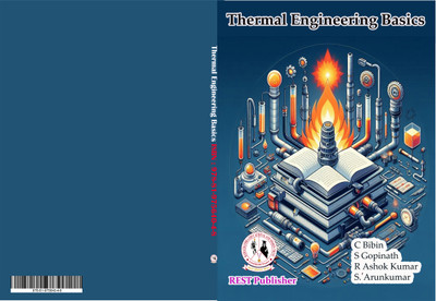 Thermal Engineering Basics(Paperback, Dr. C. Bibin, Dr. S. Gopinath, Dr. R. Ashok Kumar, Dr. S. Arunkumar)