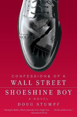 Confessions Of A Wall Street Shoeshine Boy(English, Paperback, unknown)