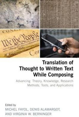 Translation of Thought to Written Text While Composing(English, Hardcover, unknown)