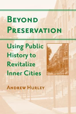 Beyond Preservation(English, Paperback, Hurley Andrew)