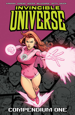 Invincible Universe Compendium Volume 1(English, Paperback, Kirkman Robert)