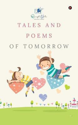 Tales and Poems of Tomorrow(English, Paperback, Notion Press)