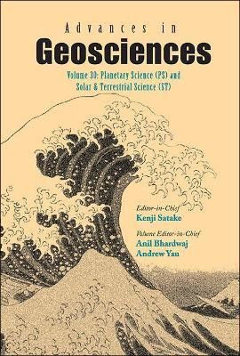 Advances In Geosciences - Volume 30: Planetary Science (Ps) And Solar & Terrestrial Science (St)(English, Hardcover, unknown)