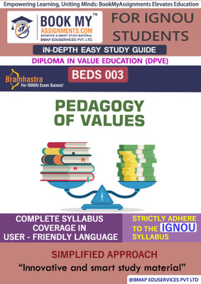 IGNOU BEDS 003 Pedagogy of Values Study Guide (In Depth Guide) for Ignou Student(Paperback, BMA Publication)