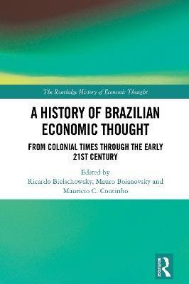 A History of Brazilian Economic Thought(English, Hardcover, unknown)